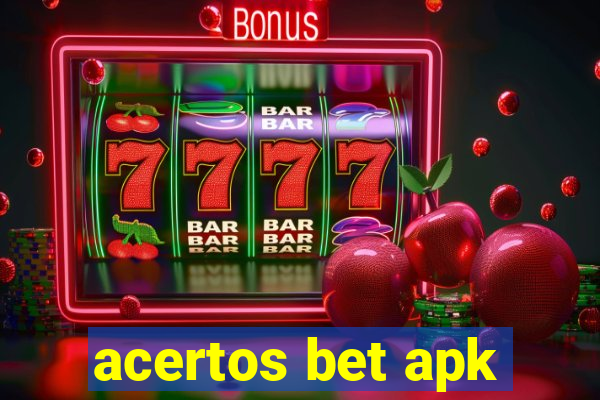 acertos bet apk